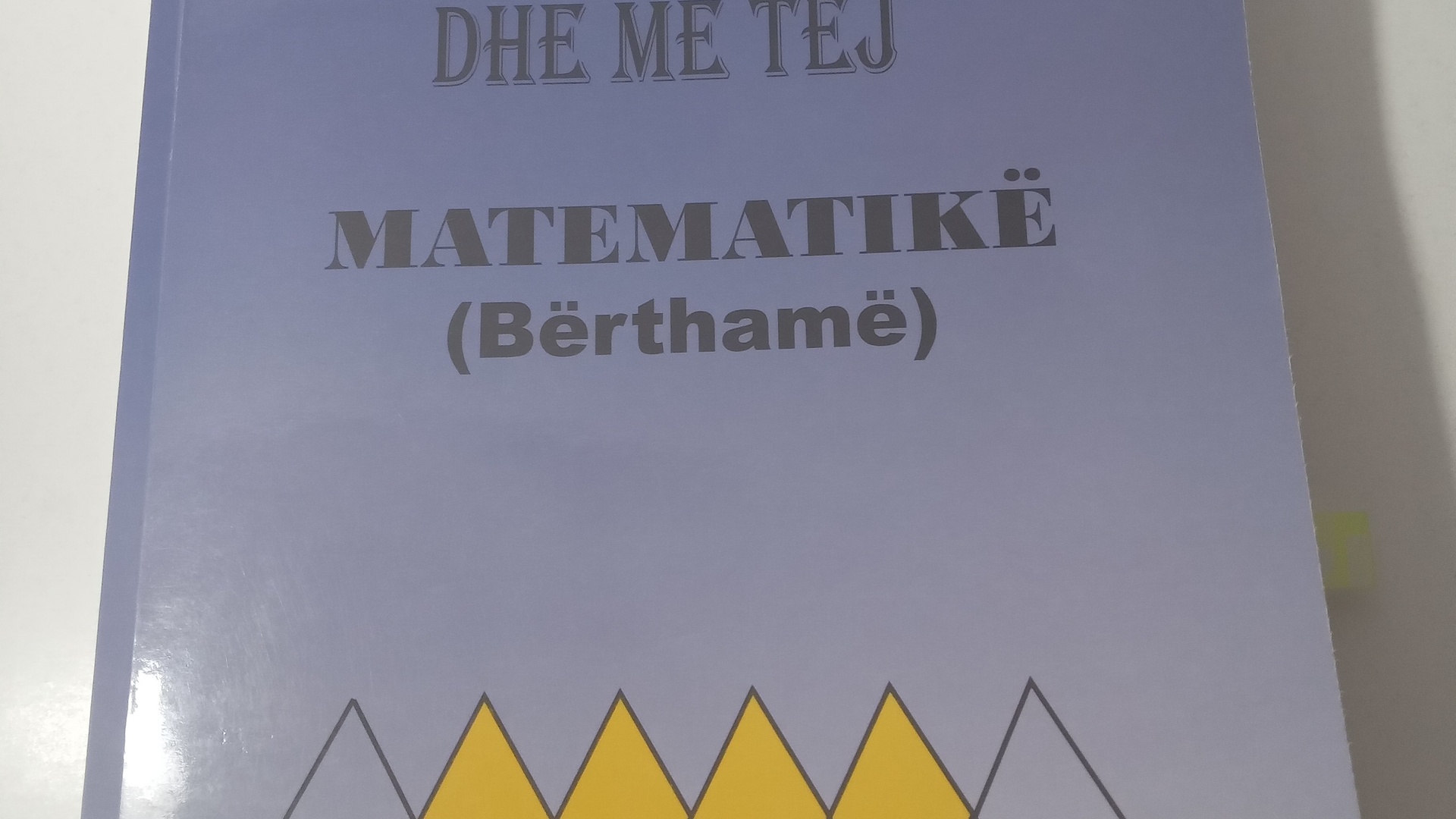 Matura Shteterore dhe me tej;Matematika(Berthame)