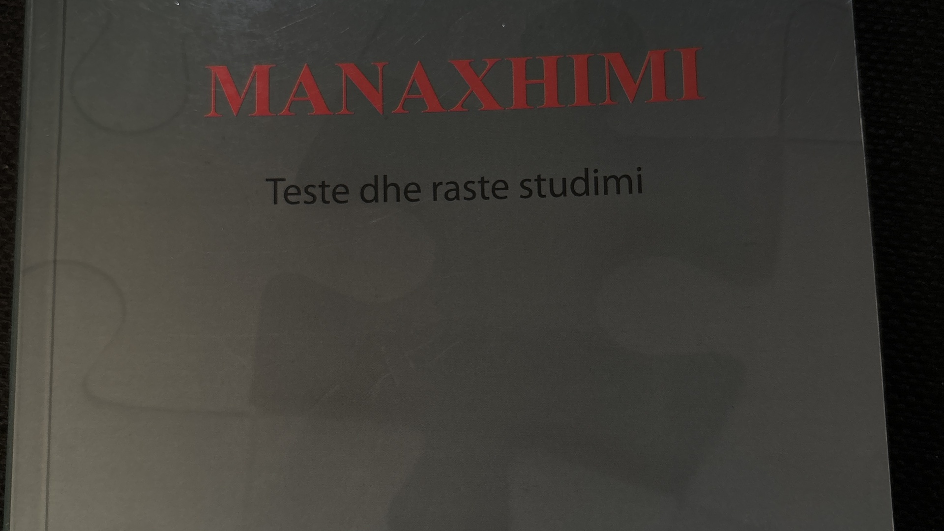 Manaxhimi (Teste dhe raste studimi ) Shyqyri Llaci