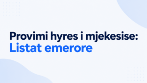Provimi hyrës i mjekësisë: Listat e plota emërore